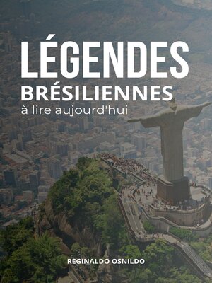 cover image of Légendes brésiliennes à lire aujourd'hui
